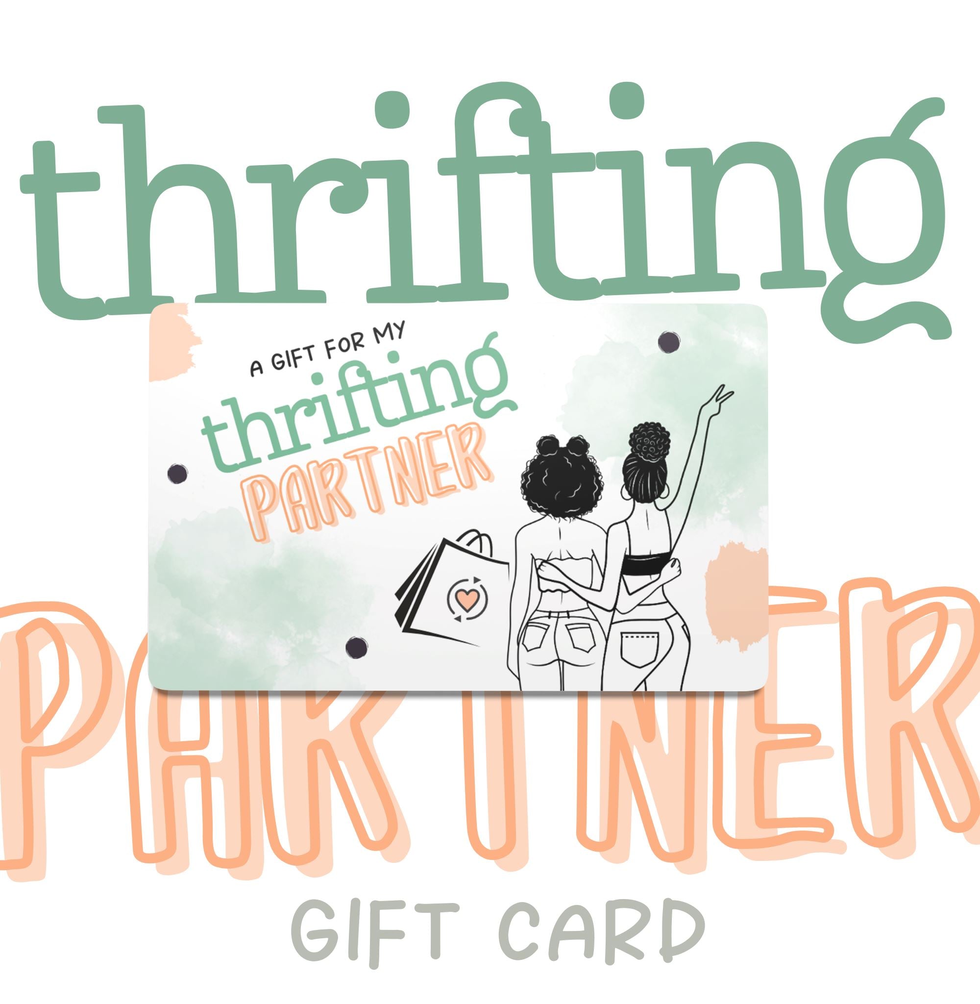 Thrifting Partner Gift Card Gift Card Lara Dee Artistry 